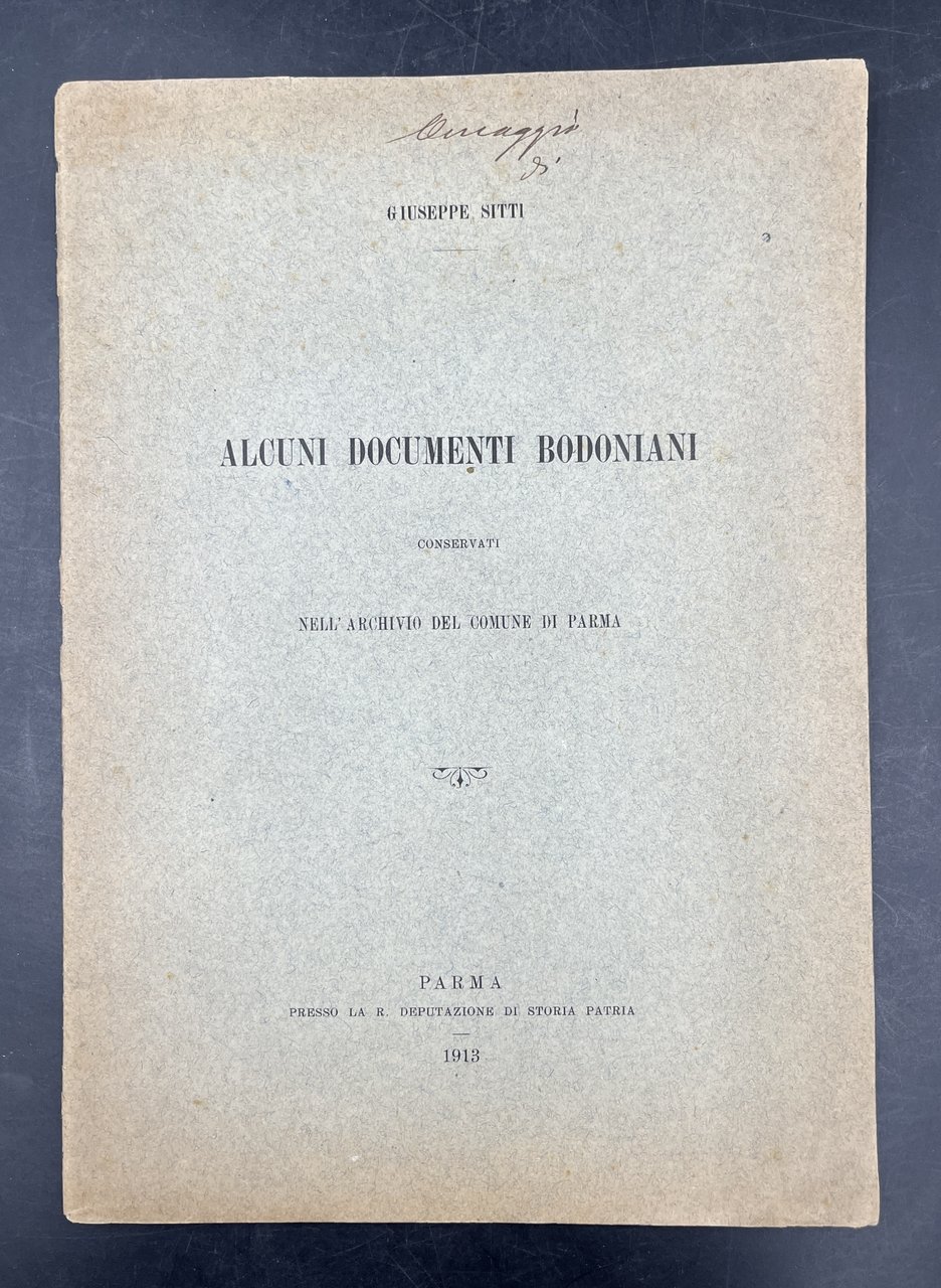 Alcuni DOCUMENTI BODONIANI conservati nell'Archivio del Comune di Parma [LETTERE …