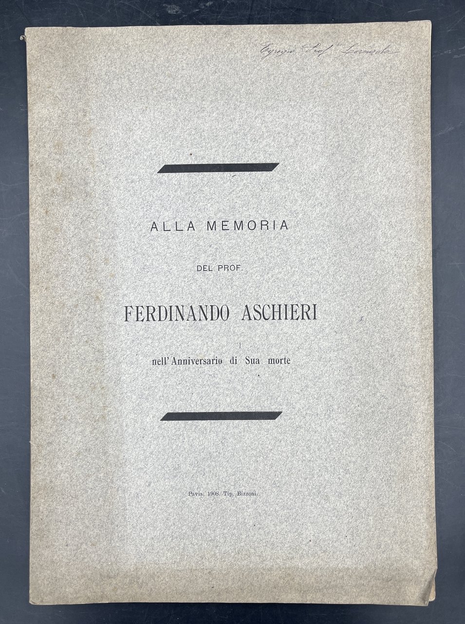 Alla MEMORIA del Prof. Ferdinando ASCHIERI nell'Anniversario di sua morte.
