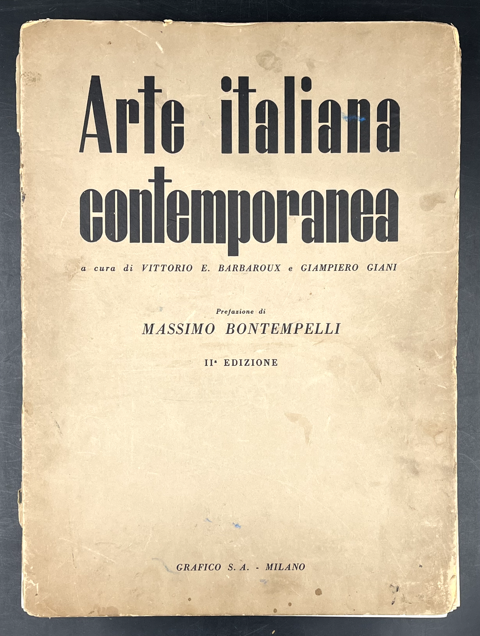 ARTE ITALIANA CONTEMPORANEA [nelle COLLEZIONI PRIVATE]. Prefazione di Massimo BONTEMPELLI. …