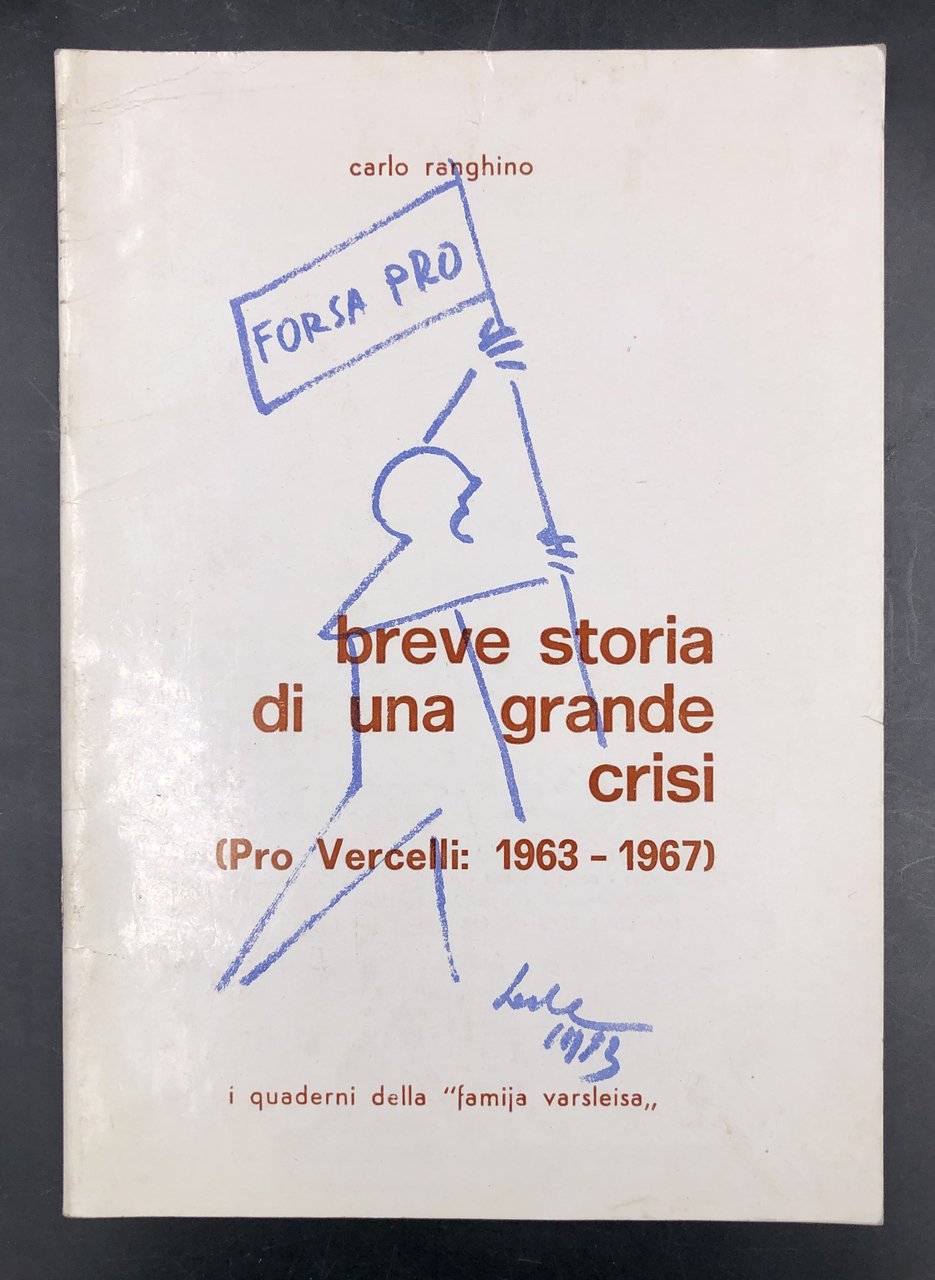 Breve storia di una grande crisi (PRO VERCELLI: 1963-1967). I …