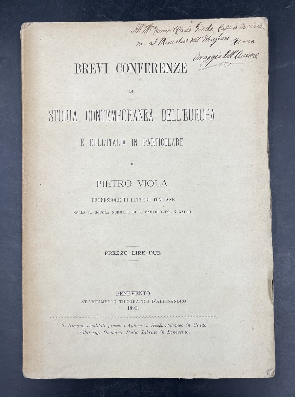 Brevi conferenze di STORIA CONTEMPORANEA dell'EUROPA e dell'ITALIA in particolare. …