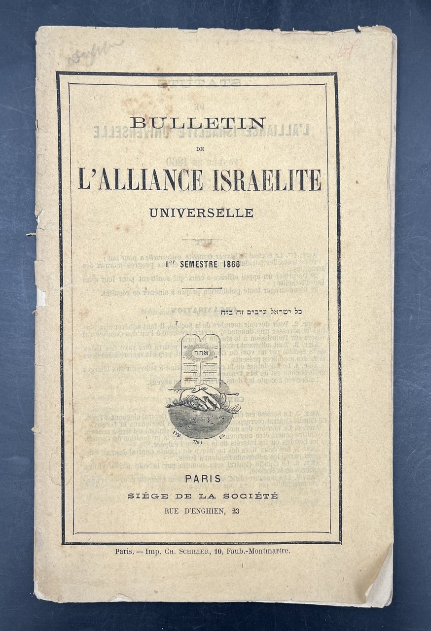 Bulletin de l'Alliance ISRAELITE universelle. 1er. sémaestre 1866.