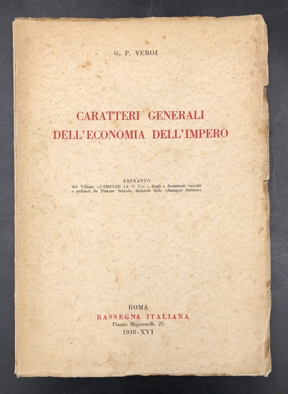 Caratteri generali dell'ECONOMIA dell'IMPERO. Estratto originale da "L'Impero (A.O.I.). Studi …