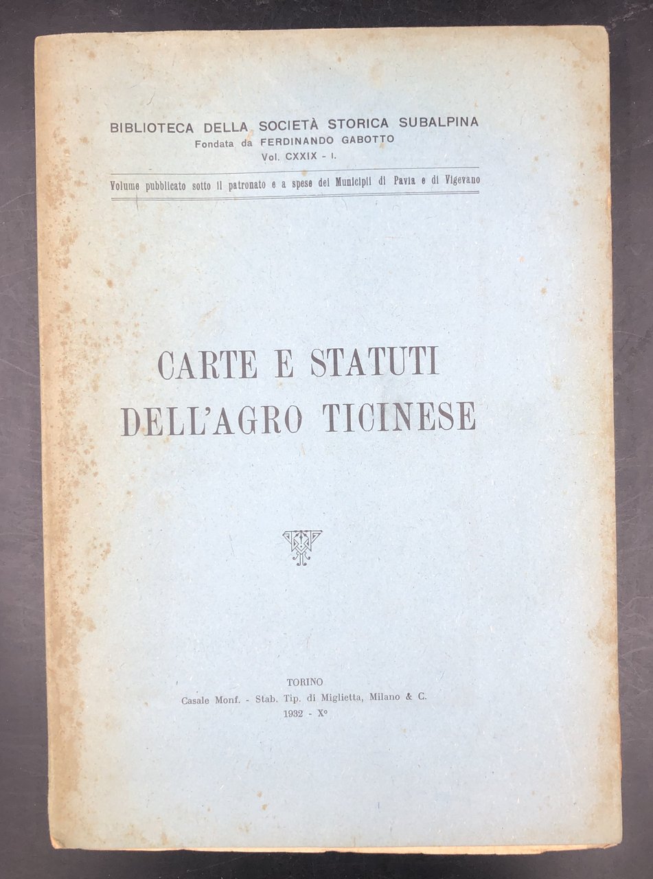 CARTE e STATUTI dell'AGRO TICINESE, 1. Maiocchi. CARTE del MONASTERO …
