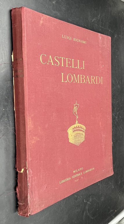 CASTELLI LOMBARDI. 1932 Edizione limitata NUMERATA
