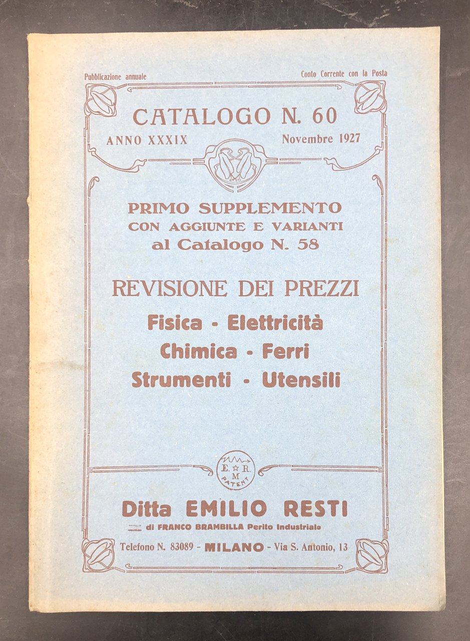 CATALOGO n. 60, anno xxxix, Novembre 1927. Primo supplemento con …