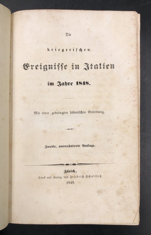 Die KRIEGERISCHEN EREIGNISSE in ITALIEN im Jahre 1848. Mit einer …