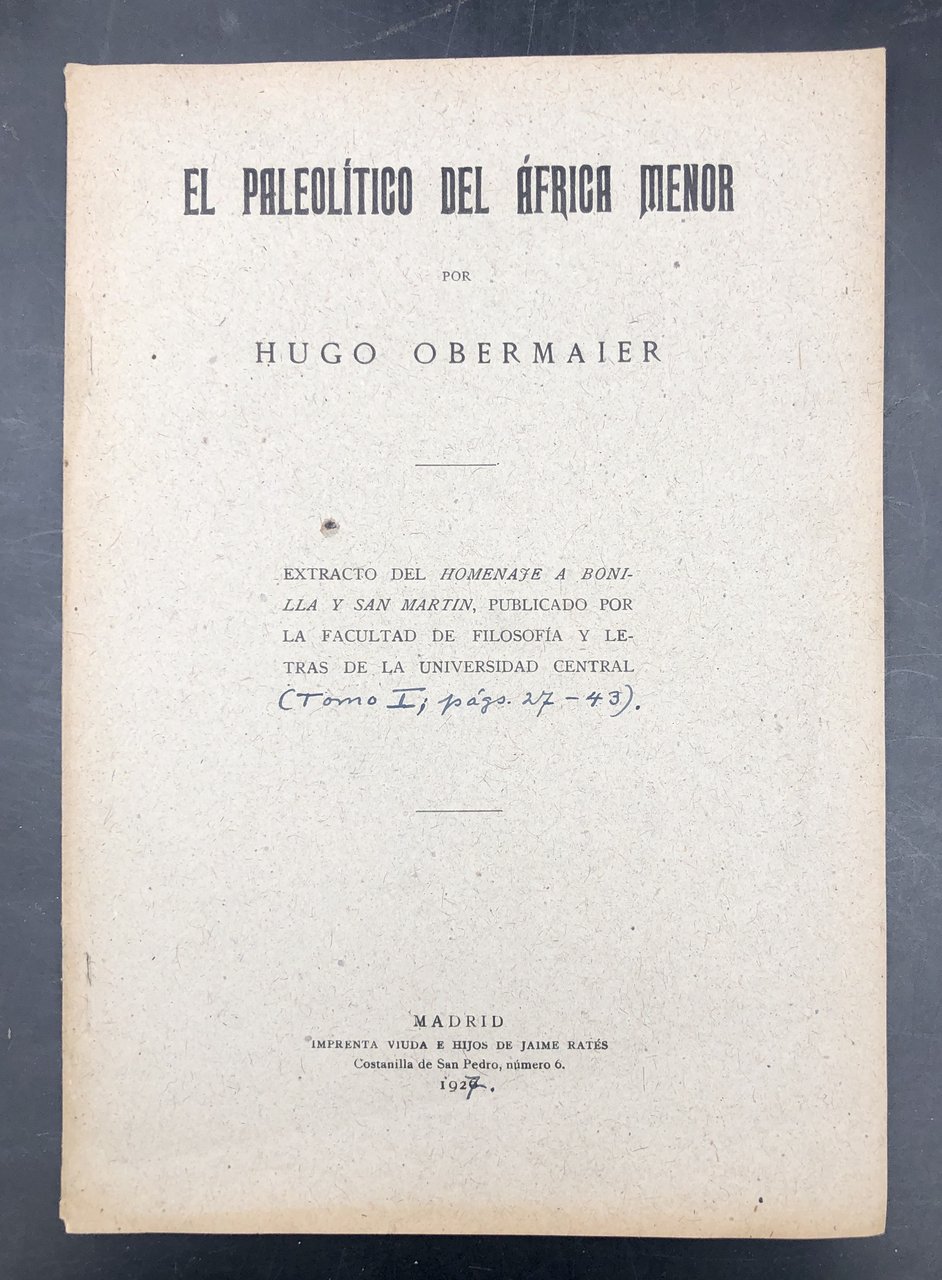 EL PALEOLÍTICO del ÁFRICA MENOR. Extracto [oroginal] del Homenaje a …