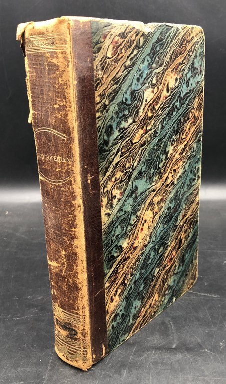 ENCYCLOPEDIANA, recueil d'ANECDOTES anciennes, modernes et contemporaines. [Usi e cotumi, Libri rari e curiosi, viaggi, manoscritti inediti, aforismi ecc. Cita sempre la fonte delle curiosità che riferisce]