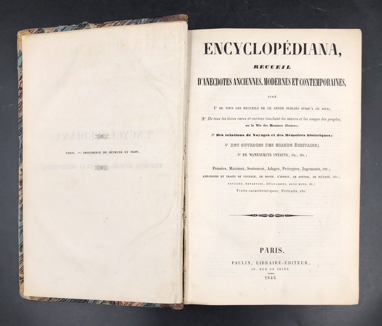 ENCYCLOPEDIANA, recueil d'ANECDOTES anciennes, modernes et contemporaines. [Usi e cotumi, …