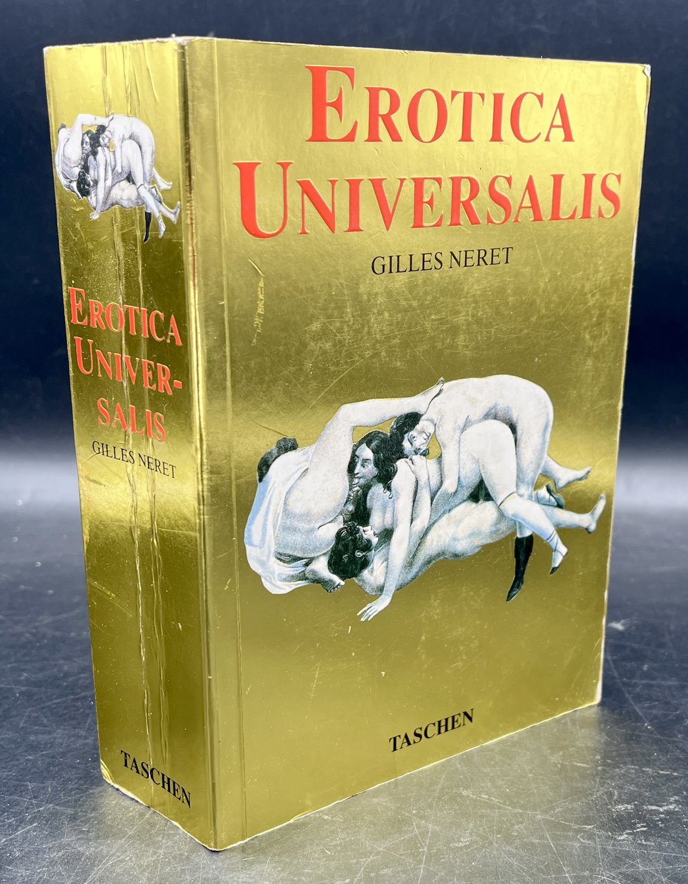 EROTICA UNIVERSALIS. (Erotica Antiqua. Erotica Classica. Erotica Revolutionnaria. Erotica Romantica. …