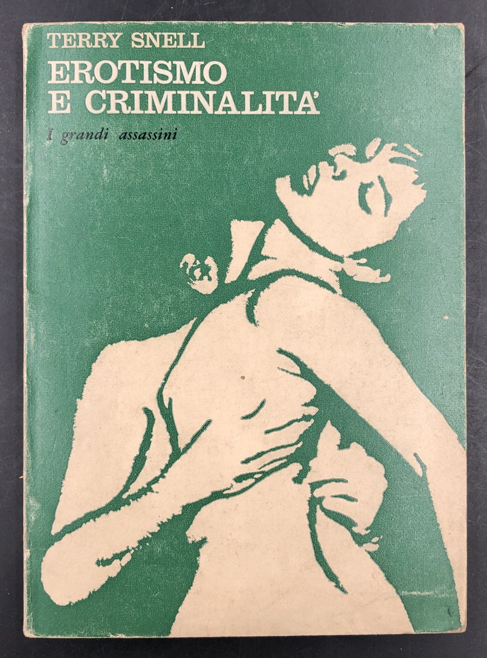 EROTISMO e CRIMINALITà. I grandi assassini. [Gille de Rais e …