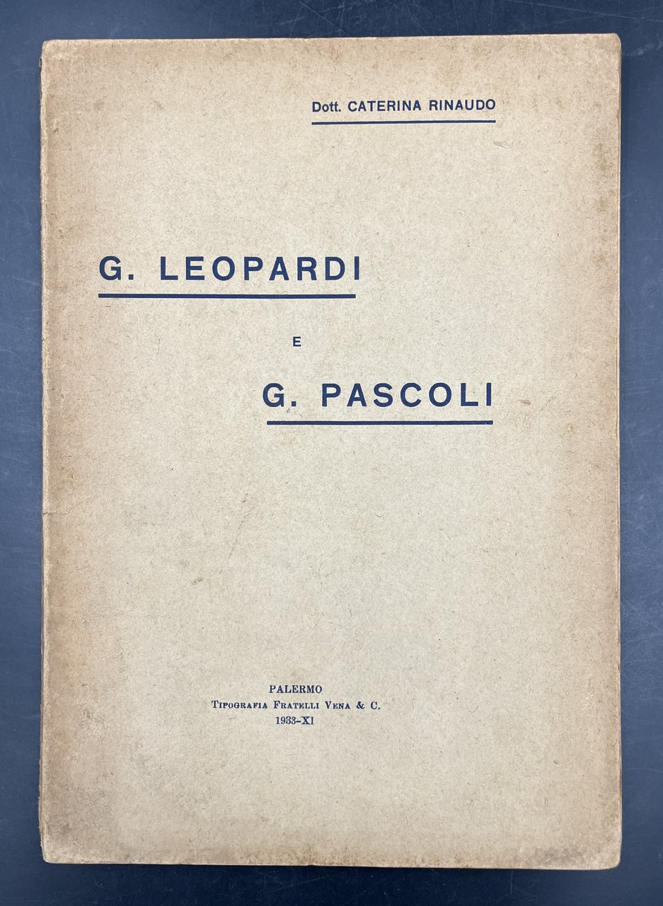 G. LEOPARDI e G. PASCOLI. Con DEDICA.