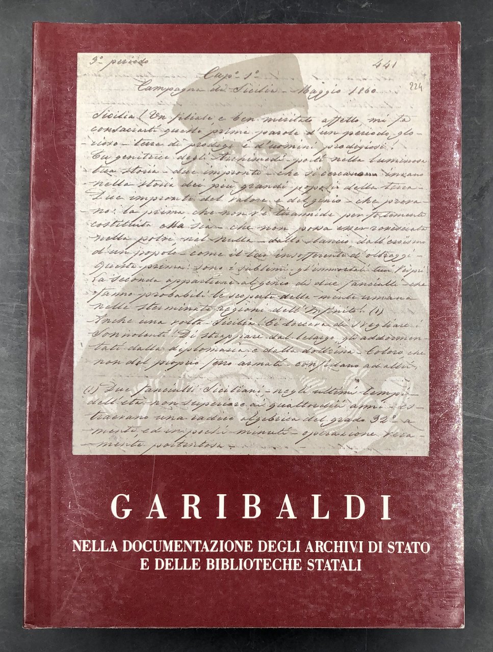 GARIBALDI nella DOCUMENTAZIONE degli ARCHIVI di STATO e nelle BIBLIOTECHE …