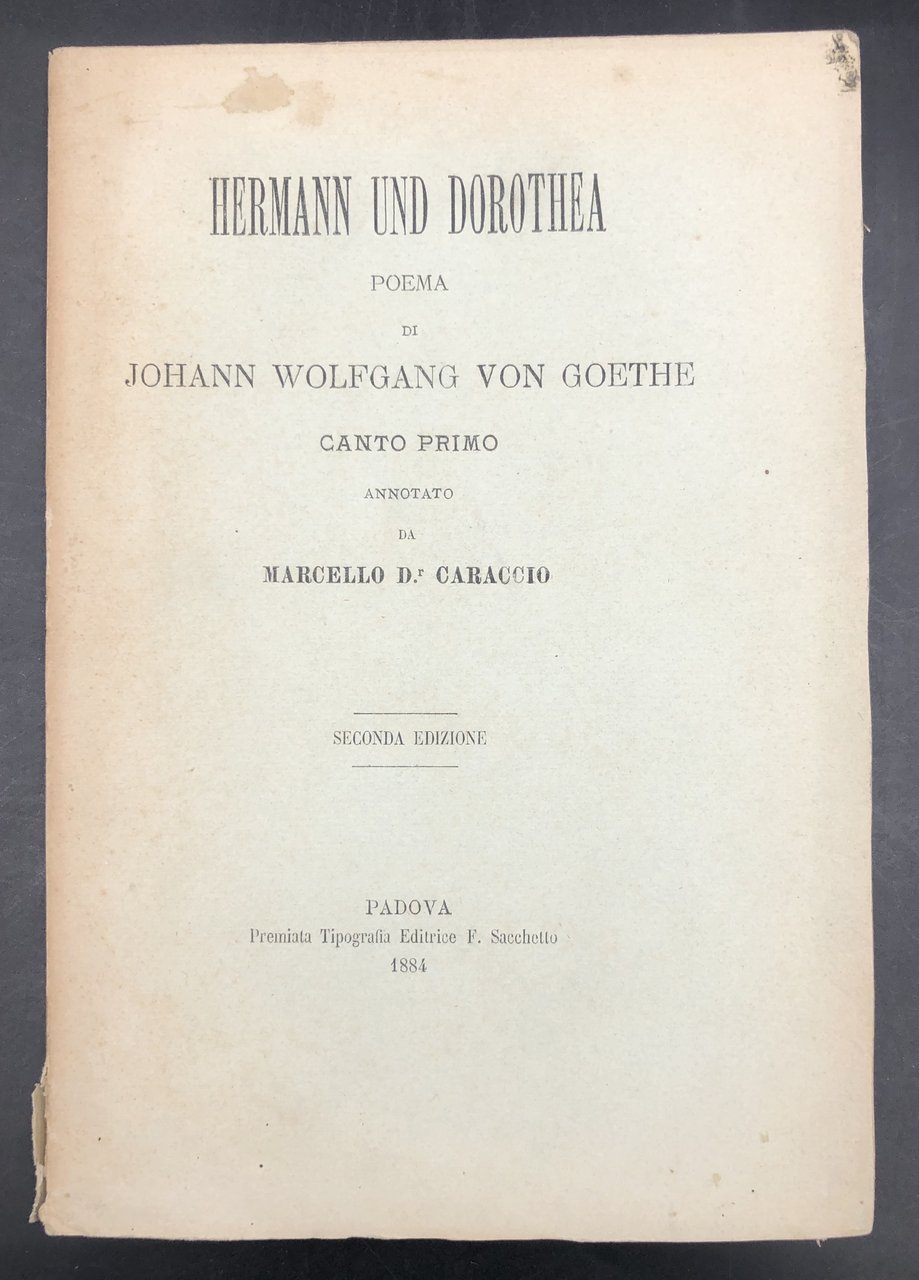 HERMANN und DOROTHEA. Poema di di Johann Wolfgang Goethe. CANTO …