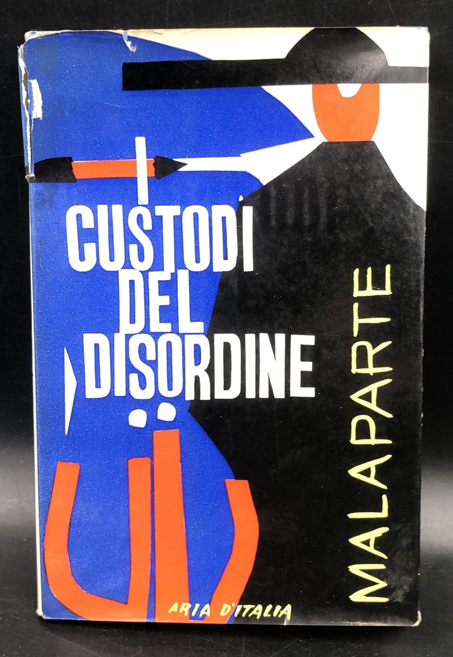 I CUSTODI del DISORDINE. Seconda edizione.