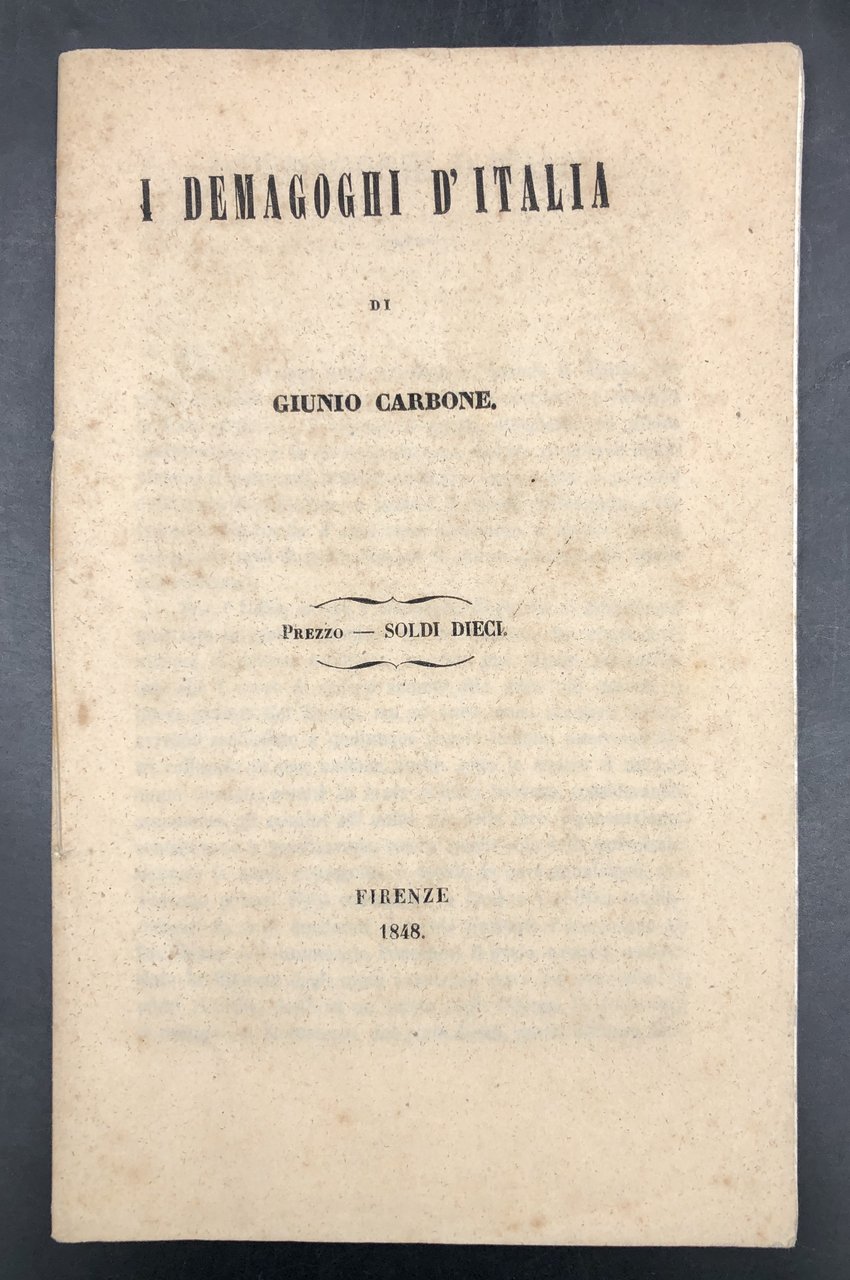 I DEMAGOGHI d'ITALIA. [Per ,l'Unità, conto i Gesuiti e controi …