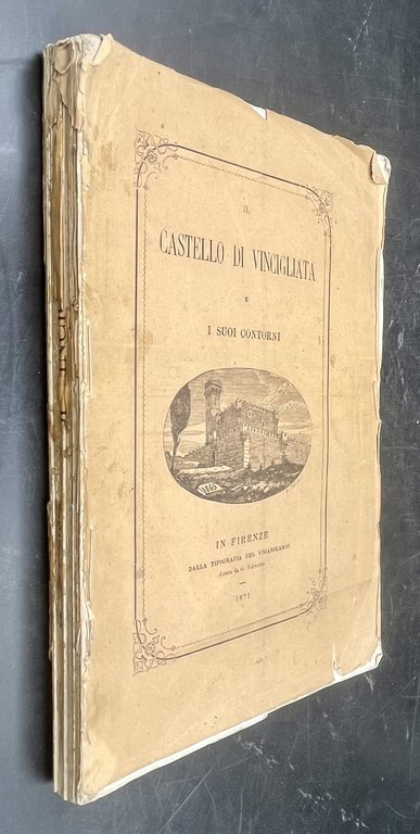 IL CASTELLO di VINCIGLIATA e i suoi CONTORNI.