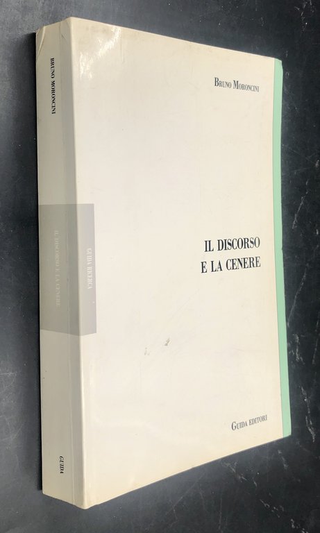 IL DISCORSO e la CENERE. Dieci variazioni sulla responsabilità filosofica. …