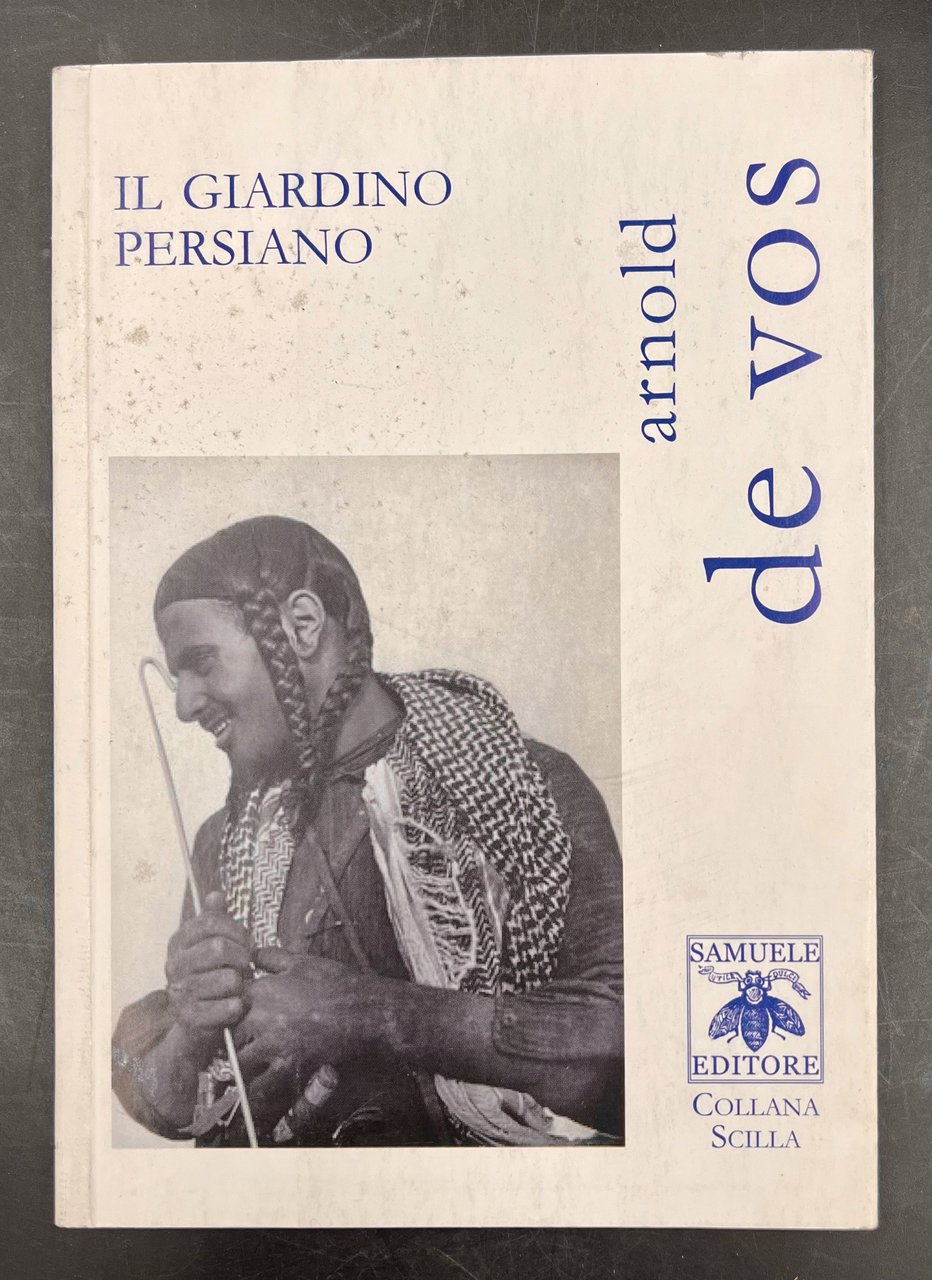 IL GIARDINO PERSIANO. [Poesie]. Collana Scilla, 5.