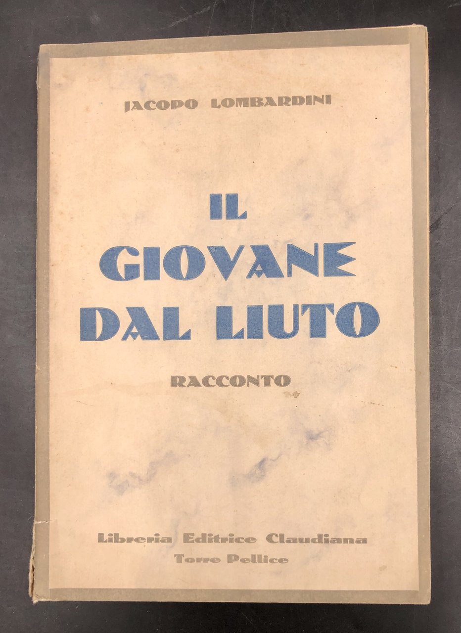 IL GIOVANE dal LIUTO. Racconto [ambientato nelle valli Valdesi, il …