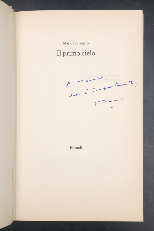 IL PRIMO CIELO. Prima edizione con DEDICA autografa dell'Autore.