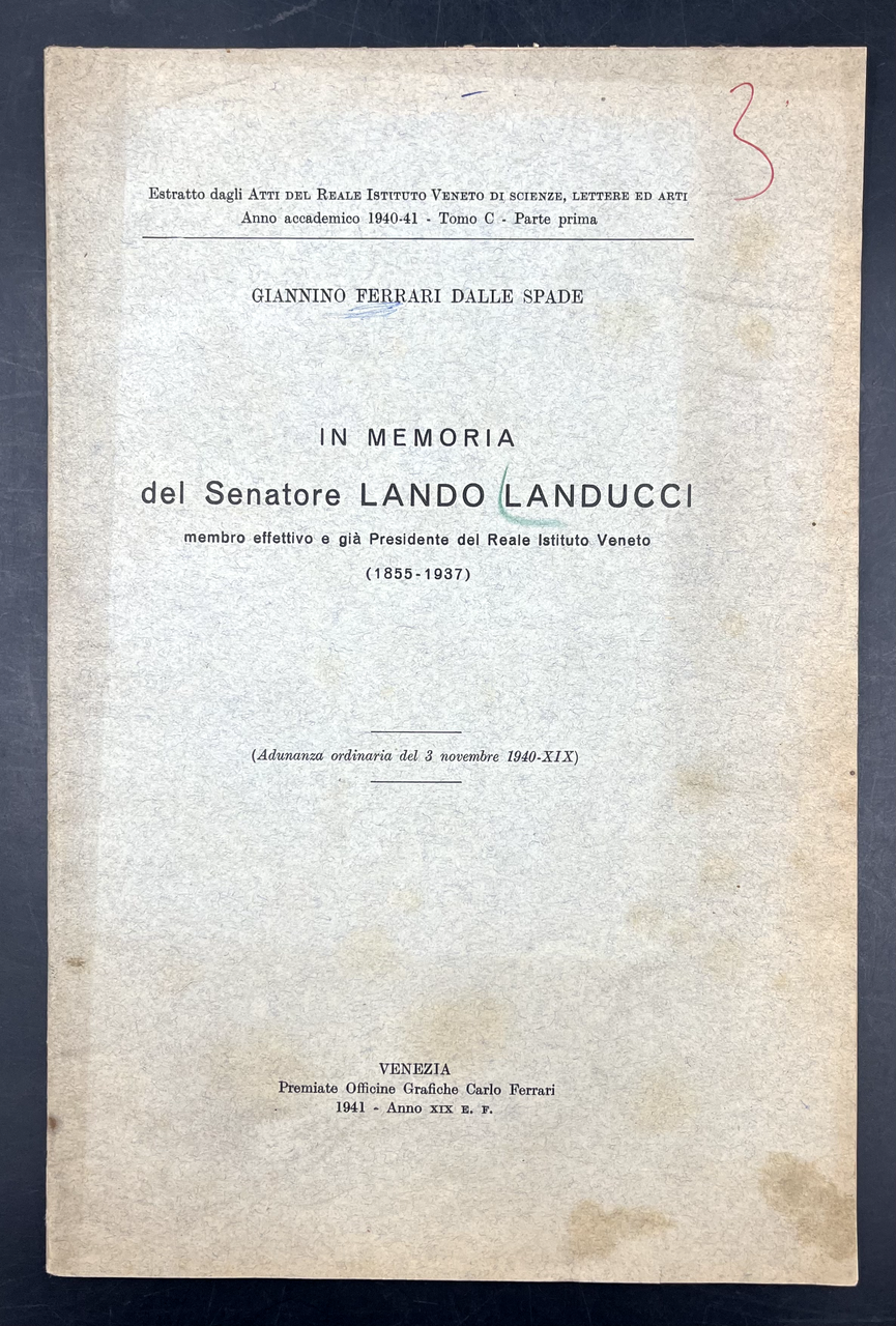 In memoria del Senatore LANDO LANDUCCI membro effettivo e già …