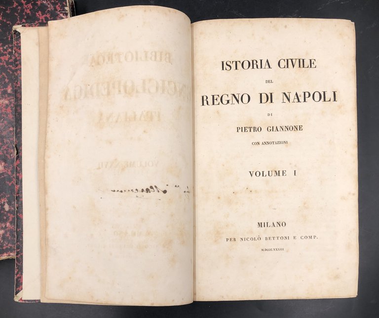 ISTORIA CIVILE del REGNO di NAPOLI con annotazioni. Opera completa …