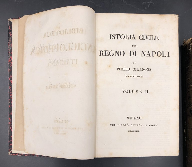 ISTORIA CIVILE del REGNO di NAPOLI con annotazioni. Opera completa …