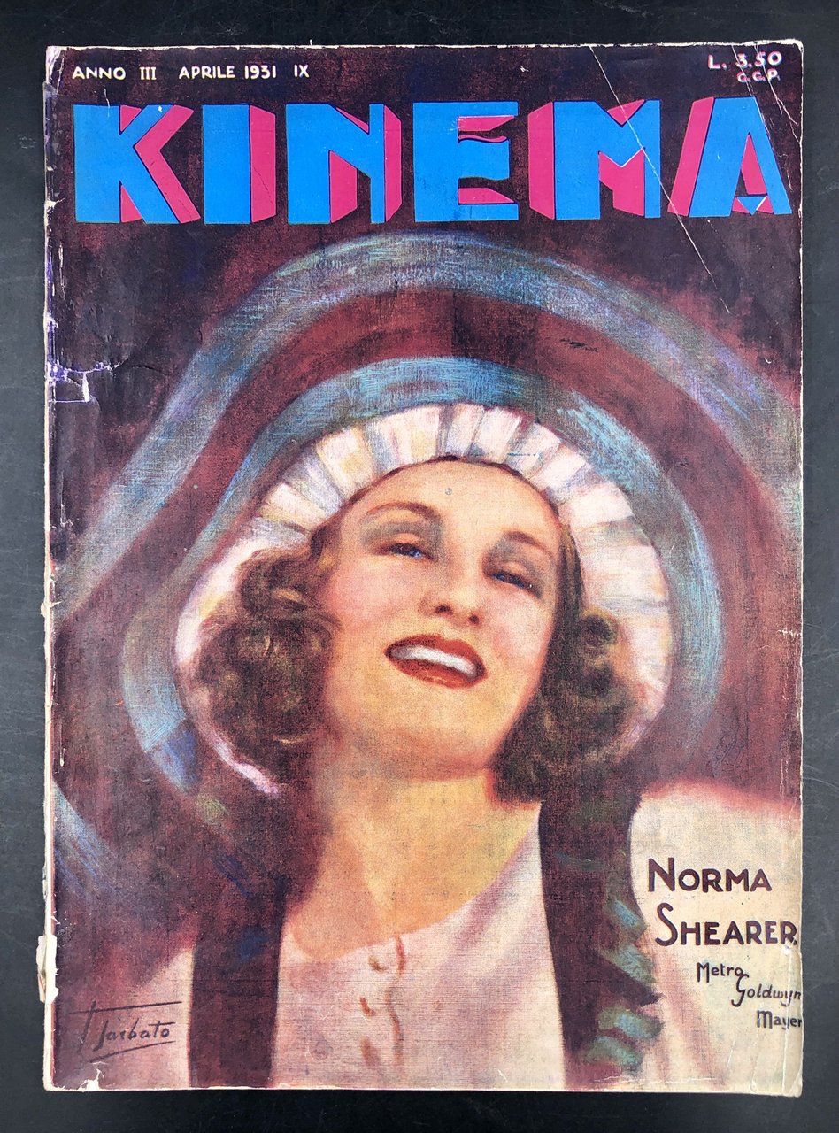 KINEMA. Rivista mensile illustrata di cinematografia. Anno III, aprile 1931. …