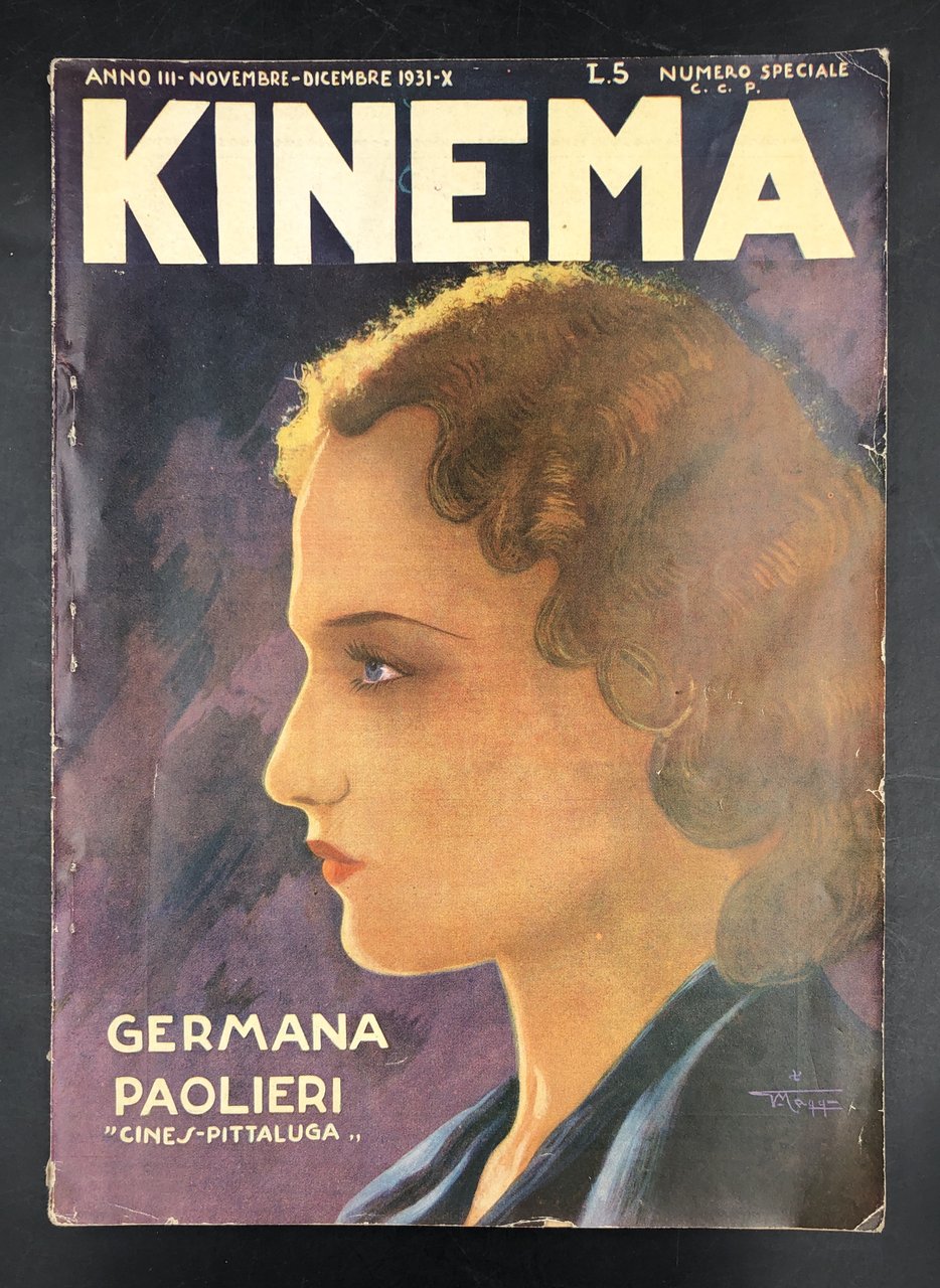 KINEMA. Rivista mensile illustrata di cinematografia. Anno III, novembre -dicembre …