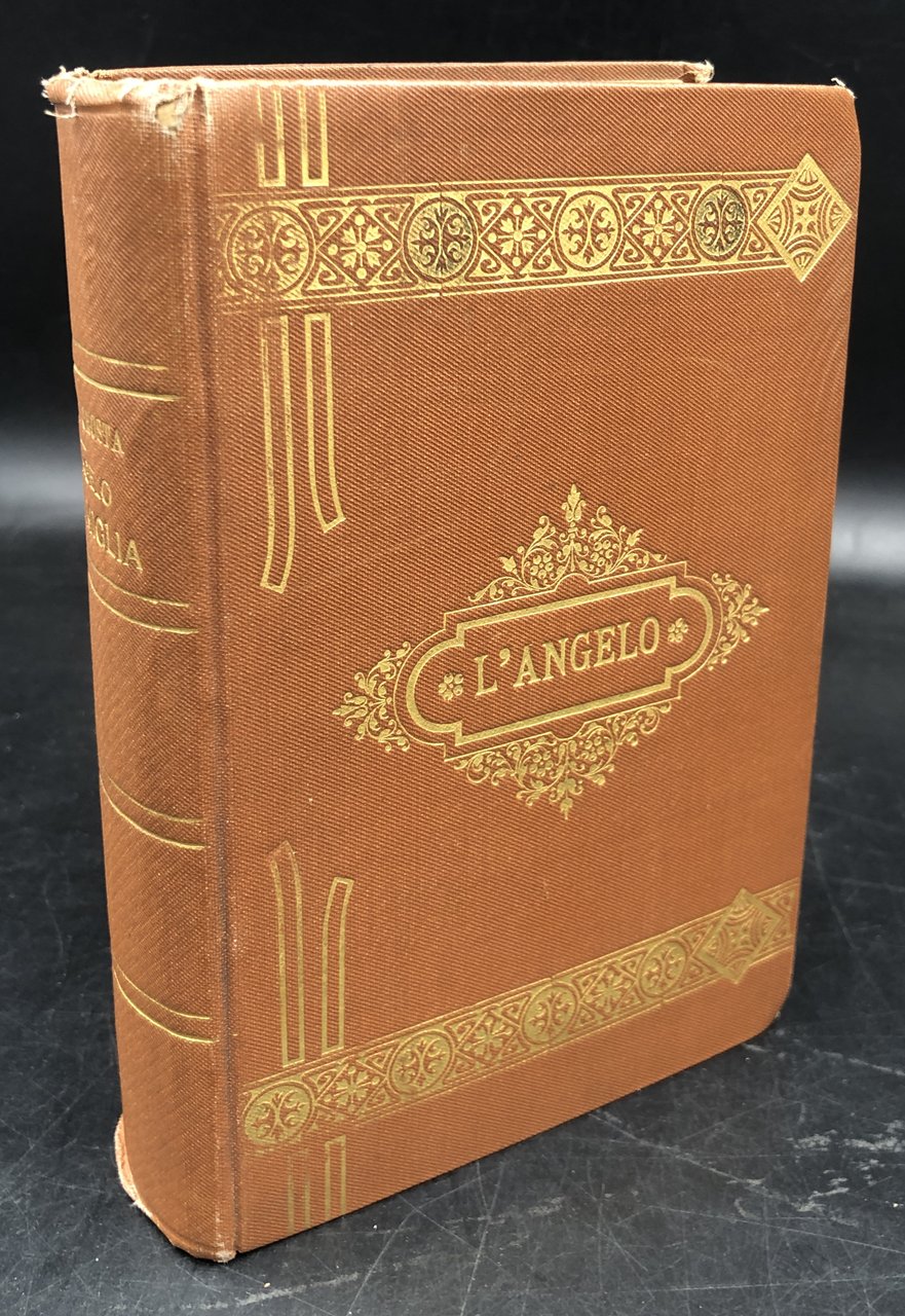 L'ANGELO in FAMIGLIA. 4. ed. riv. ed aumentata dall'autrice. All'inizio, …
