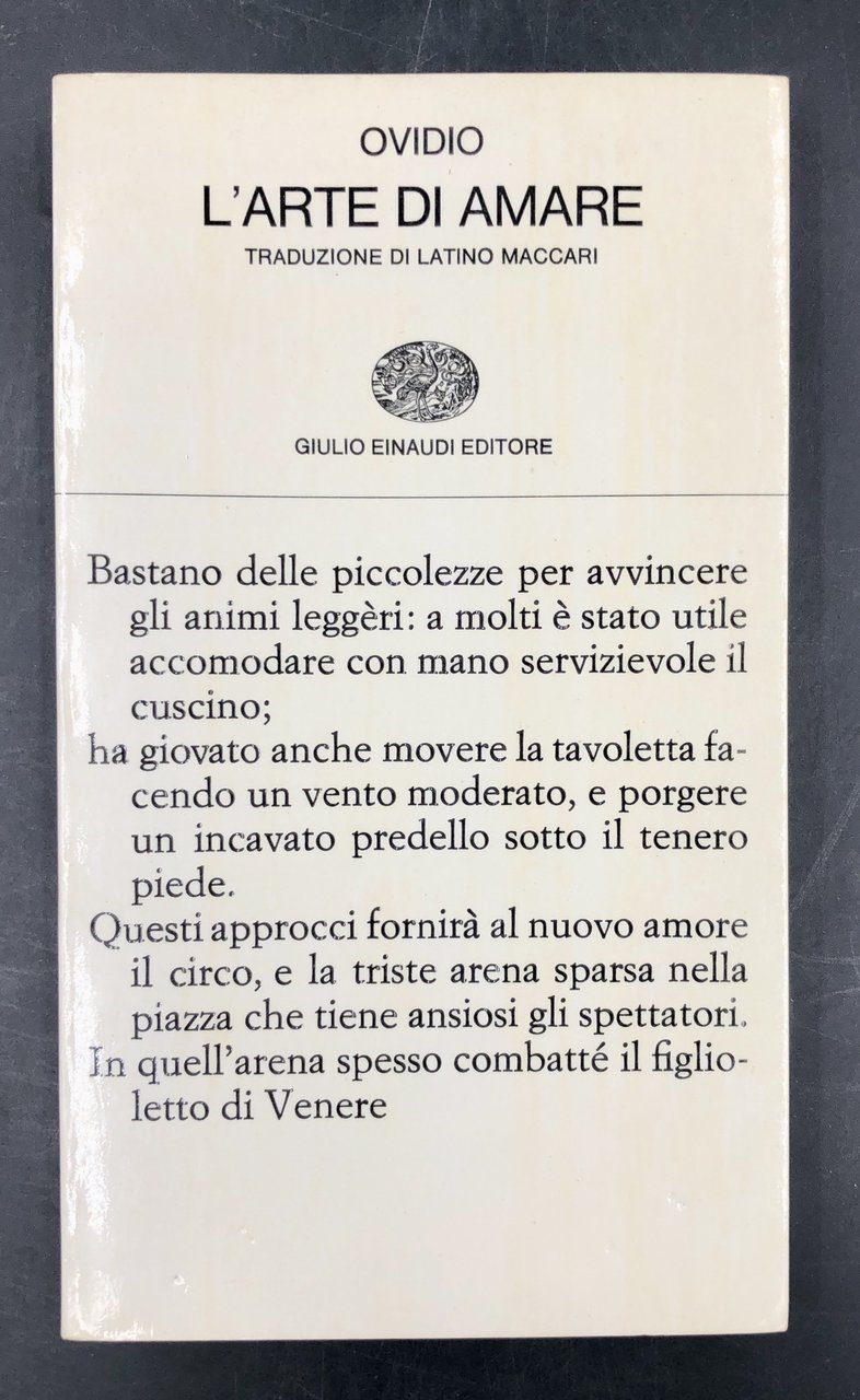 L'ARTE di AMARE. Prefazione e traduzione di Latino MACCARI. Testo …