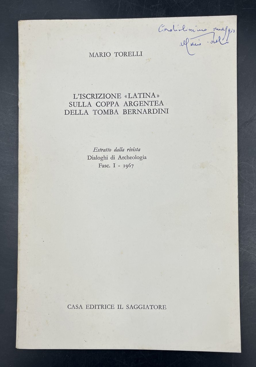 L'ISCRIZIONE "LATINA" sulla COPPA ARGENTEA della TOMBA BERNARDINI. Estr. orig. …