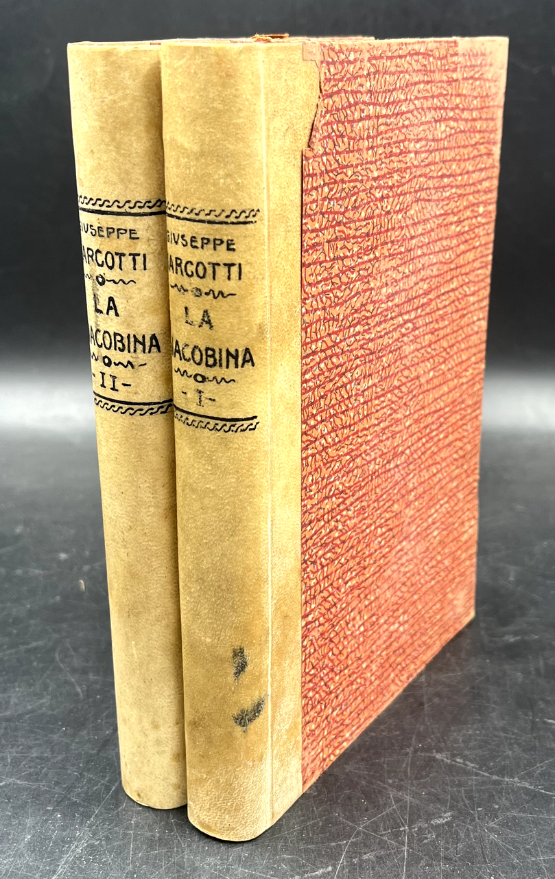 La GIACOBINA. Romanzo. Opera completa dei 2 volumi: 1. Le …