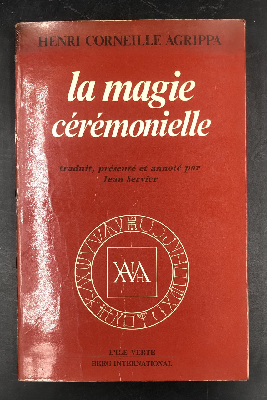 La MAGIE CEREMONIELLE. Traduit, présenté et annoté par Jean SERVIER.