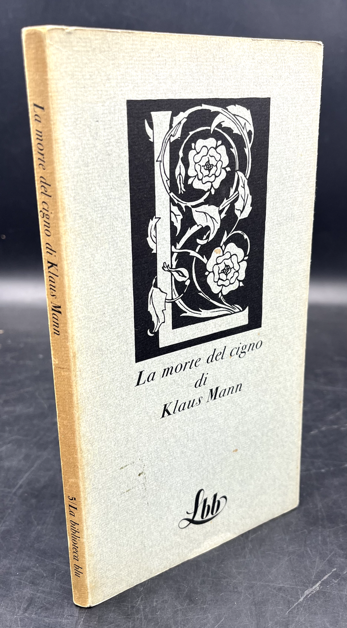 La MORTE del CIGNO. Traduzione di Ferruccio Amoroso. Collana "lbb …