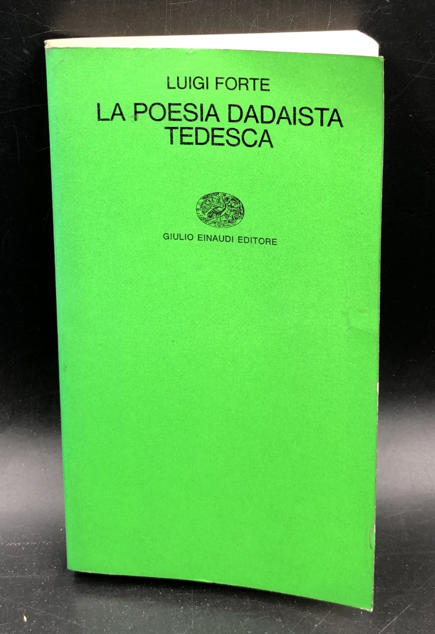 La POESIA DADAISTA TEDESCA. Testo origiale tedesco a fronte.