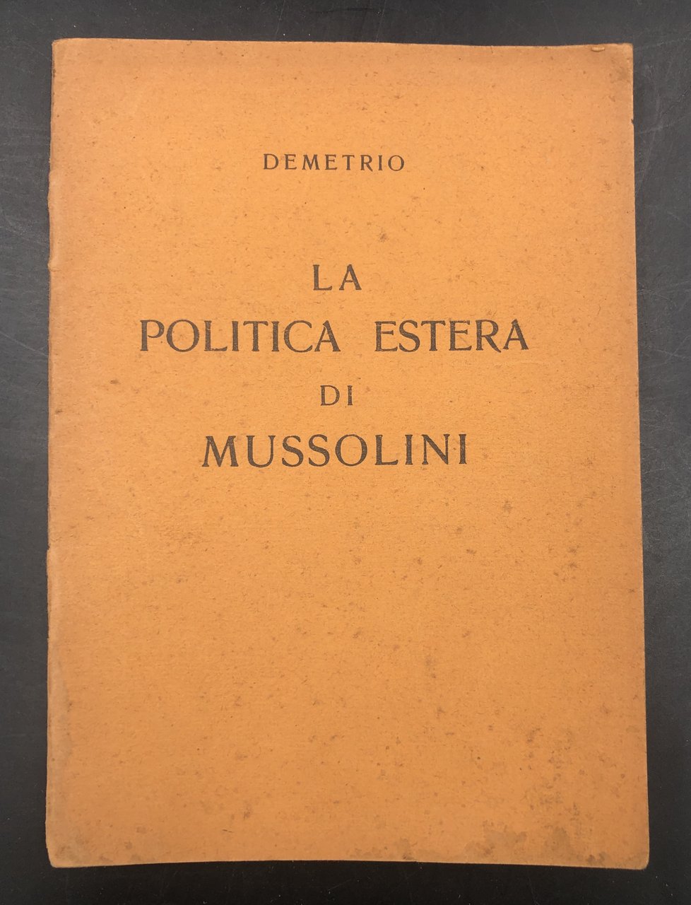 La POLITICA ESTERA di MUSSOLINI.