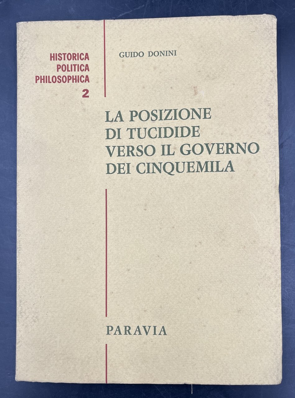 La POSIZIONE di TUCIDIDE verso il GOVERNO dei CINQUEMILA.