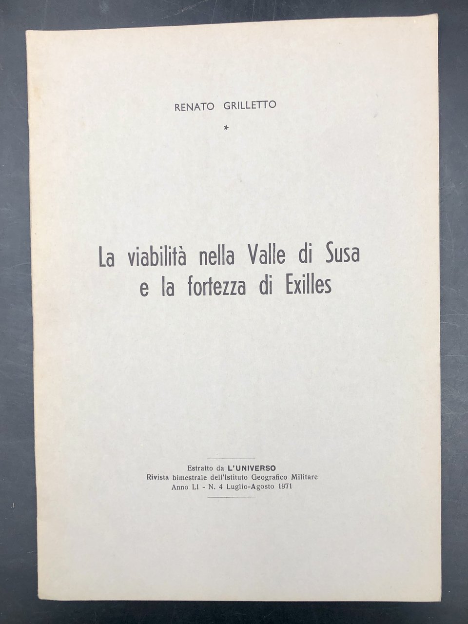 La VIABILITà nella VALLE di SUSA e la FORTEZZA di …