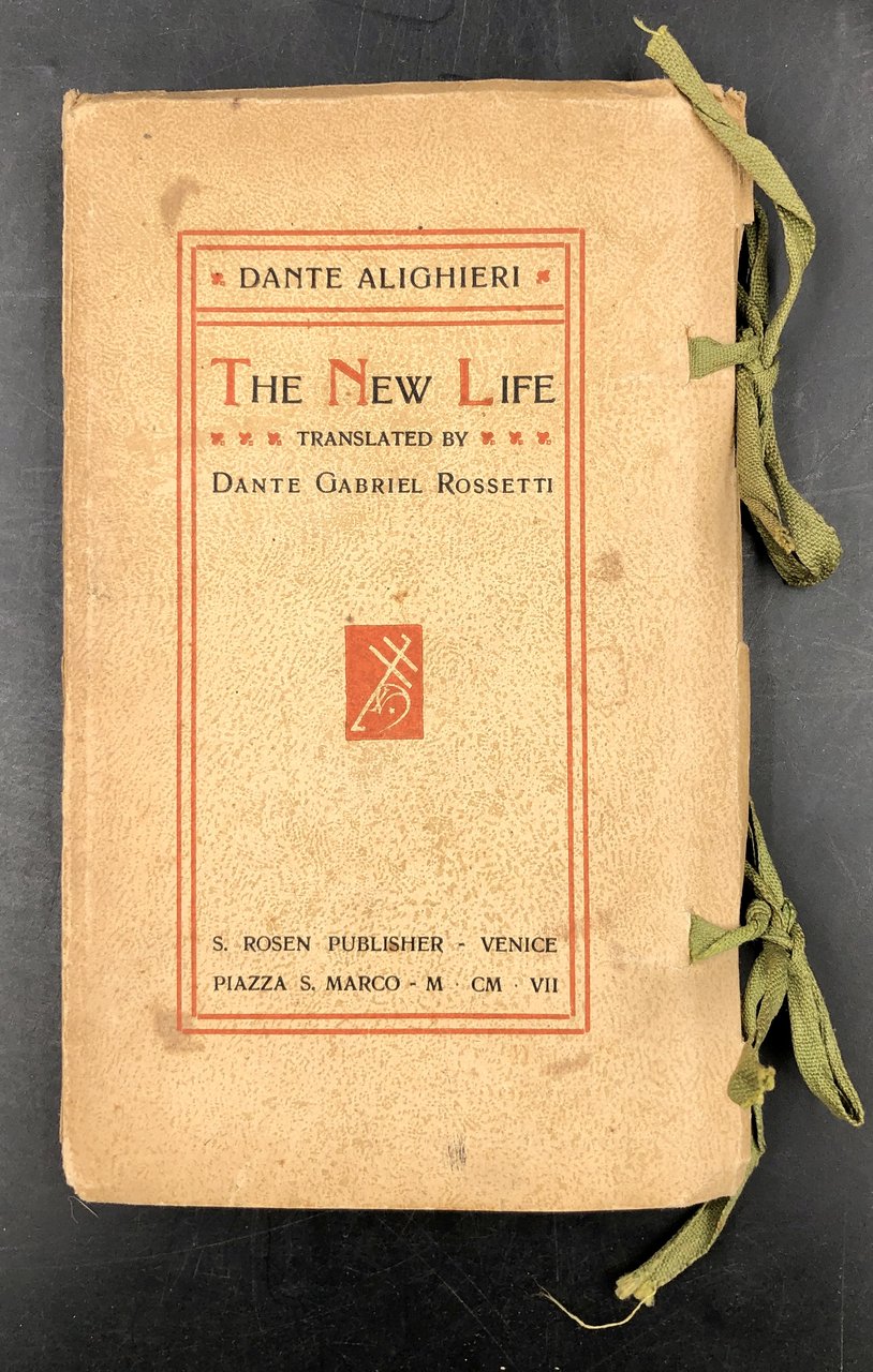 La VITA NUOVA (The New Life) translated by Dante Gabriele …