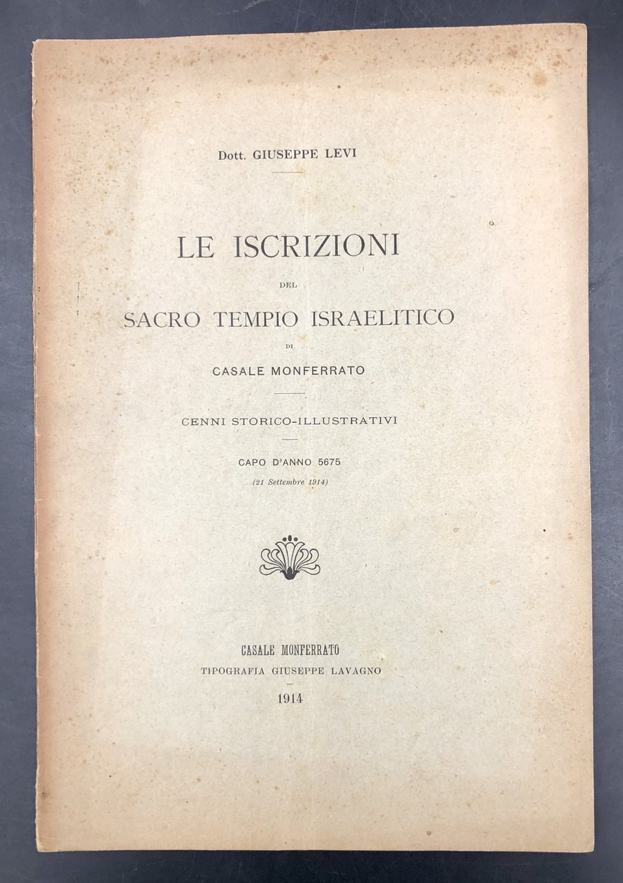 Le ISCRIZIONI del sacro TEMPIO ISRAELITICO di CASALE MONFERRATO. Cenni …