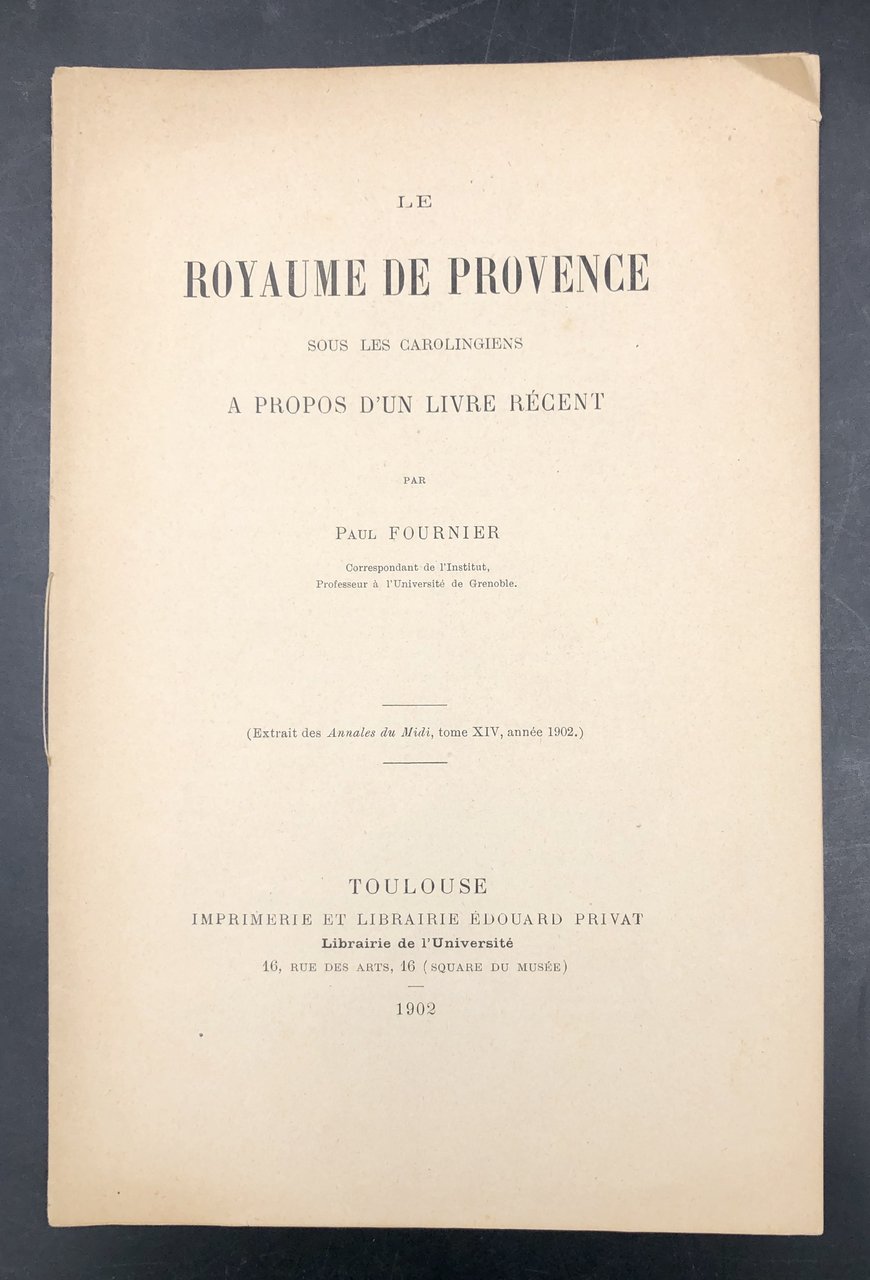 Le ROYAUME de PROVENCE sous les CAROLINGIENS. A propos d'un …