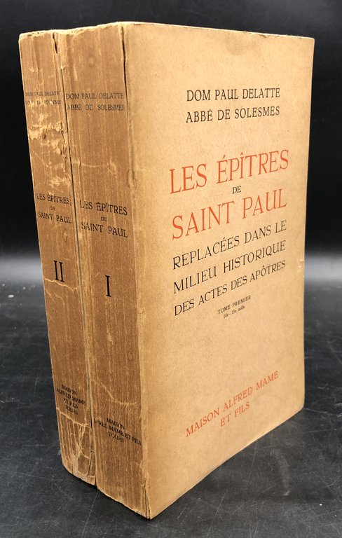 Les EPITRES de Saint PAUL, replacées dans le MILIEU HISTORIQUE …