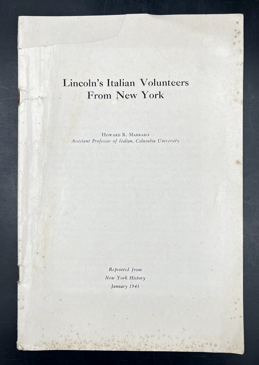 LINCOLN's ITALIAN VOLUNTEERS from NEW YORK [Legione Italiana "to defend …