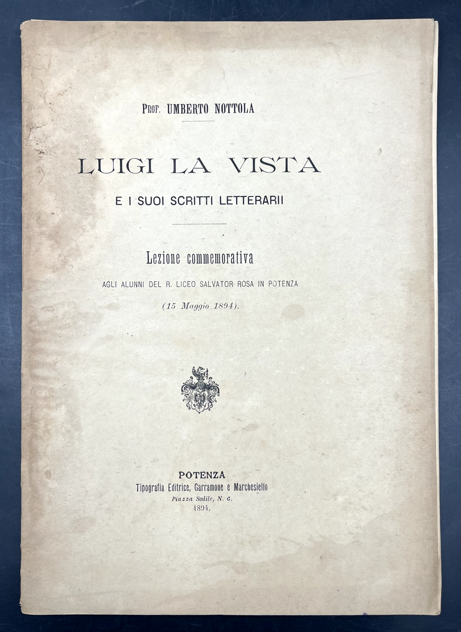 LUIGI LA VISTA e i SUOI SCRITTI LETTERARI. Lezione commemorativa …