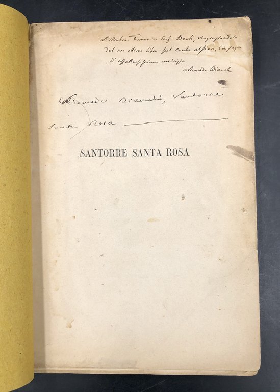 MEMORIE e LETTERE INEDITE di SANTORRE SANTA ROSA. Con appendice …