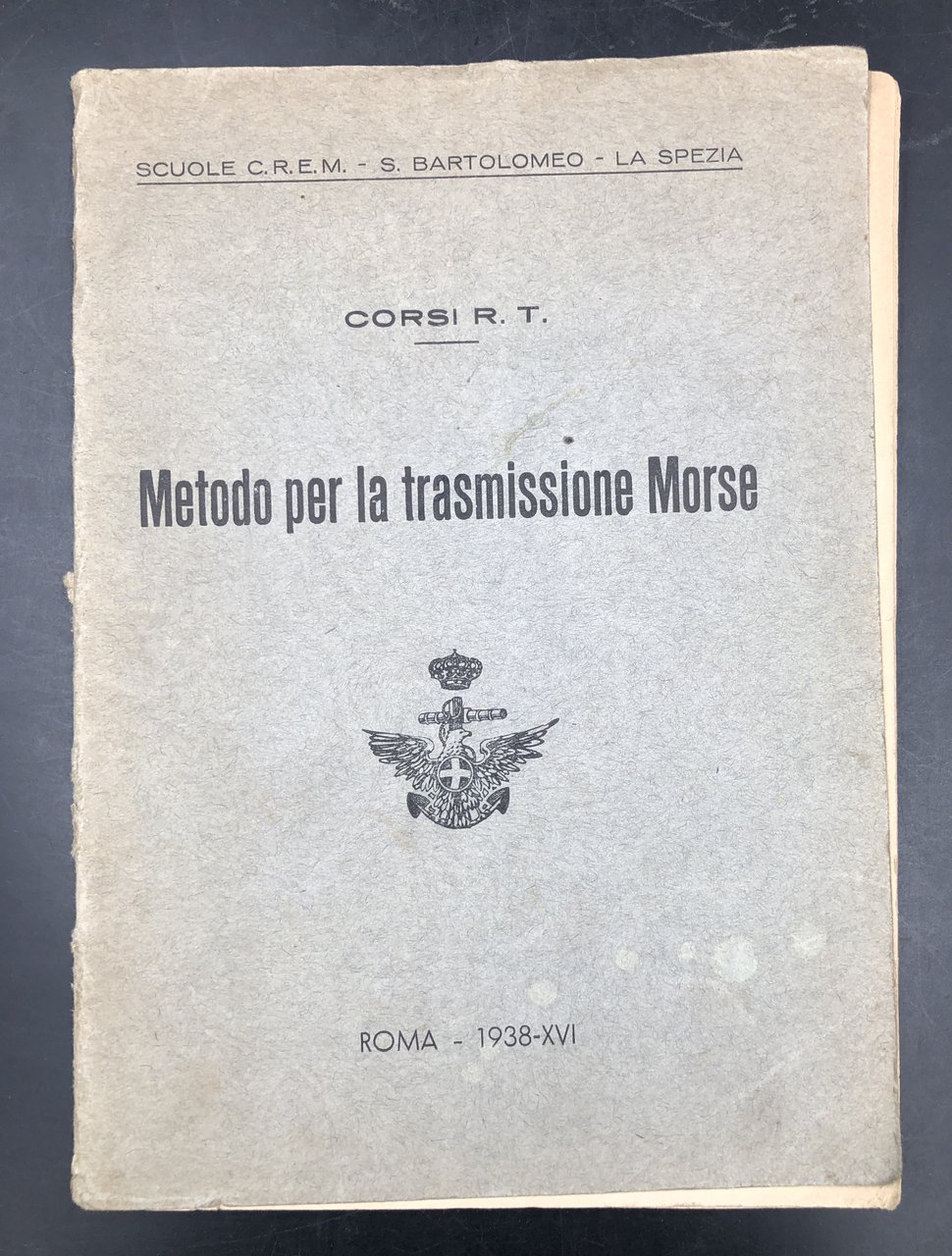 Metodo per la TRASMISSIONE MORSE. Scuoele C.R.E.M - S. Bartolomeo …