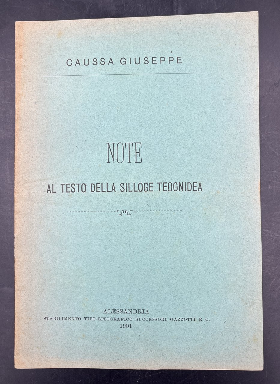 Note al TESTO della SILLOGE TEOGNIDEA.
